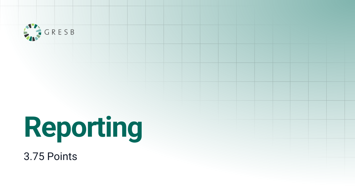 Reporting | Real Estate Assessment | GRESB