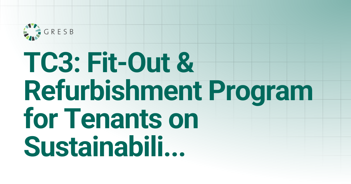 TC3: Fit-Out & Refurbishment Program for Tenants on Sustainability ...